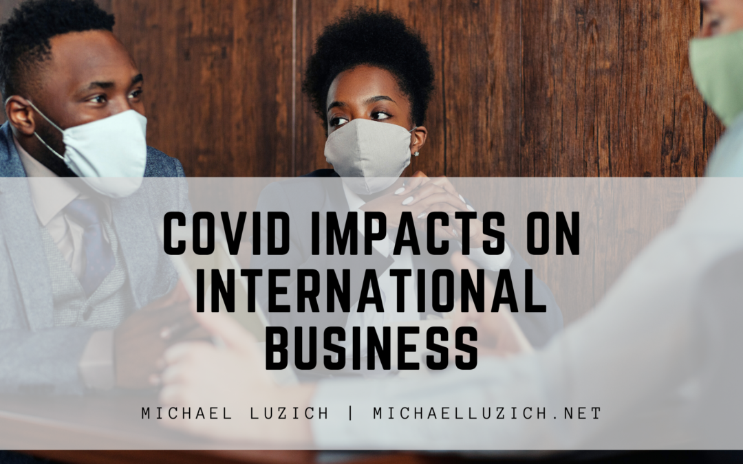 COVID Impacts on International Business