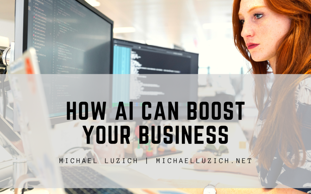 How AI Can Boost Your Business
