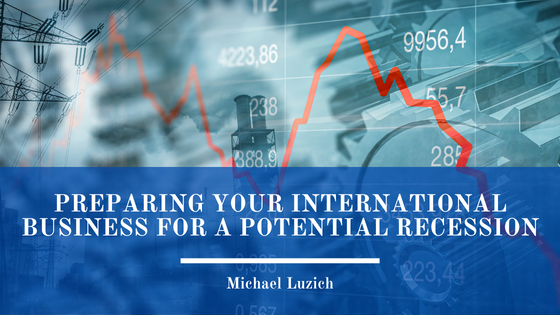 Preparing Your International Business for a Potential Recession