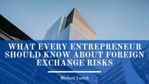 Foreign Exchange Risks